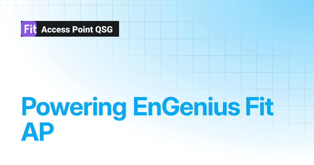 Powering Engenius Fit Ap Ews Fit Qsg